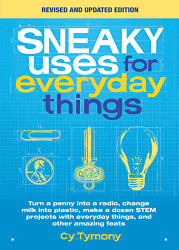 Sneaky Uses for Everyday Things