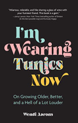 I'm Wearing Tunics Now