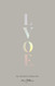 LVOE: Poems Epigrams & Aphorisms