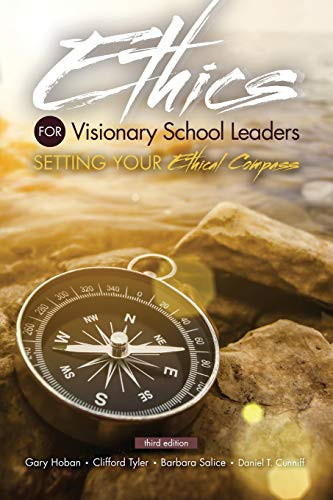 Ethics for Visionary School Leaders