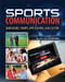 Sports Communication: Dimensions Theory Applications and Culture