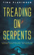 Treading On Serpents: A Daily Devotional for Those Who are Bullied