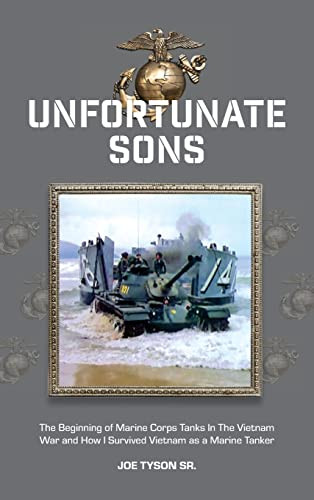 Unfortunate Sons: The Beginning of Marine Corps Tanks In The Vietnam