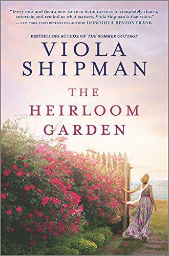Heirloom Garden: A Novel Heirloom Garden: A Novel