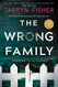 Wrong Family: A Thriller Wrong Family: A Thriller