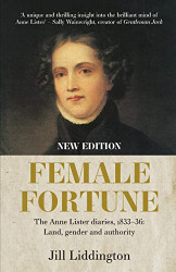Female Fortune: The Anne Lister Diaries 1833-36: Land gender