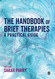 Handbook of Brief Therapies: A practical guide