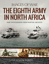 Eighth Army in North Africa (Images of War)