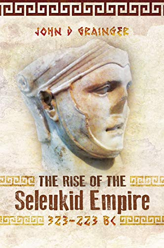 Rise of the Seleukid Empire