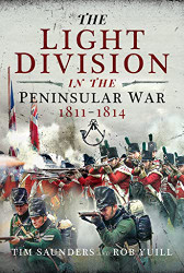 Light Division in the Peninsular War 1811-1814