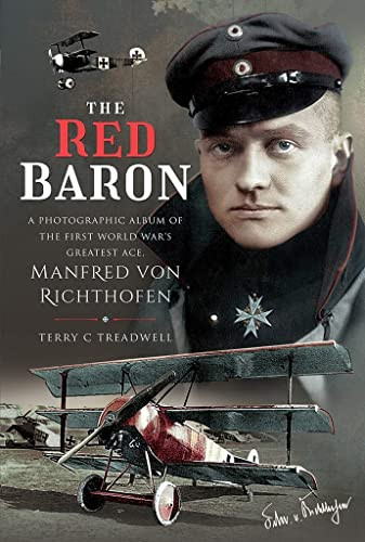 Red Baron: A Photographic Album of the First World War's Greatest