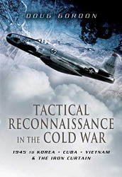 Tactical Reconnaissance in the Cold War