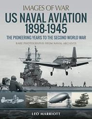 US Naval Aviation 1898-1945