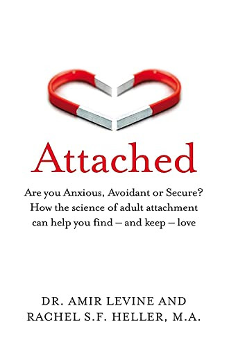 Attached: Are you Anxious Avoidant or Secure? How the science