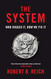 System: Who Rigged It How We Fix It