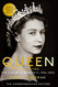 Queen of Our Times: The Life of Elizabeth II