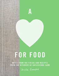Love for Food: Recipes from the Fields and Kitchens of Daylesford