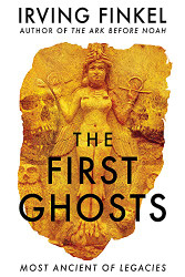 First Ghosts: Most Ancient of Legacies