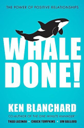 Whale Done! The Power of Positive Relationships