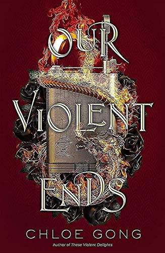 Our Violent Ends (These Violent Delights)