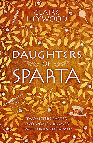 Daughters of Sparta: A tale of secrets betrayal and revenge from