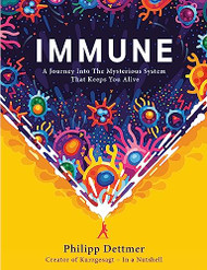 Immune: The new book from Kurzgesagt - a gorgeously illustrated deep