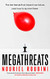 MEGATHREATS: TEN DANGEROUS TRENDS AND HO