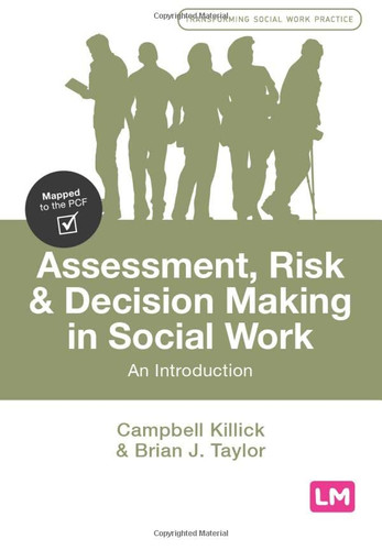 Assessment Risk and Decision Making in Social Work