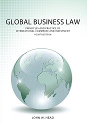 Global Business Law: Principles and Practice of International Commerce