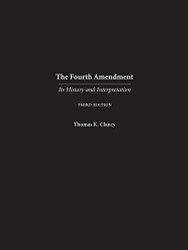 Fourth Amendment: Its History and Interpretation