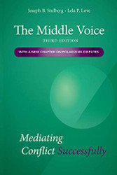 Middle Voice: Mediating Conflict Successfully