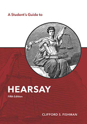 Student's Guide to Hearsay