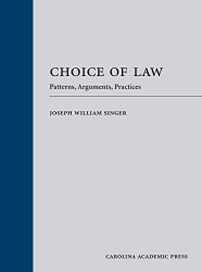 Choice of Law: Patterns Arguments Practices