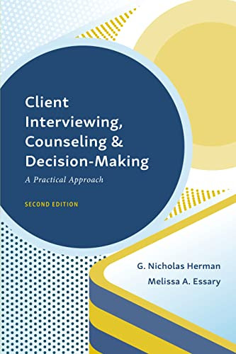 Client Interviewing Counseling and Decision-Making