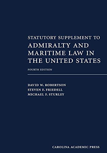 Statutory Supplement to Admiralty and Maritime Law in the United