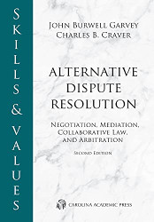 Skills & Values: Alternative Dispute Resolution: Negotiation