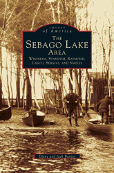 Sebago Lake Area: Windham Standish Raymond Casco Sebago
