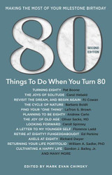80 Things to Do When You Turn 80 - 80 Achievers on How To Make