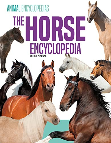 Horse Encyclopedia (Animal Encyclopedias)