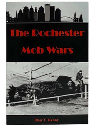 Kenny Blair: The Rochester Mob Wars
