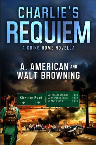 Charlie's Requiem: A Going Home Novella