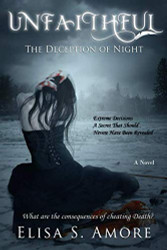 Unfaithful: The Deception of Night (Touched Saga)