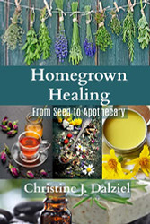 Homegrown Healing: From Seed to Apothecary