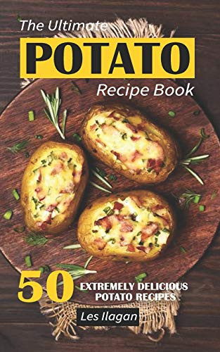 Ultimate POTATO RECIPE BOOK