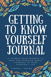Getting to Know Yourself Journal