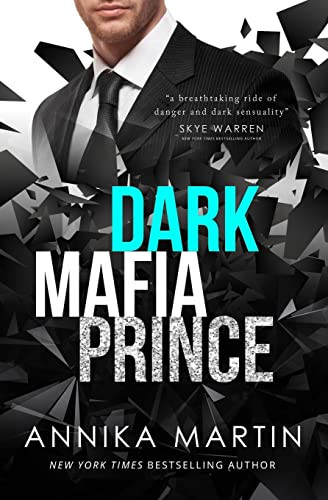 Dark Mafia Prince: A (Dangerous Royals)