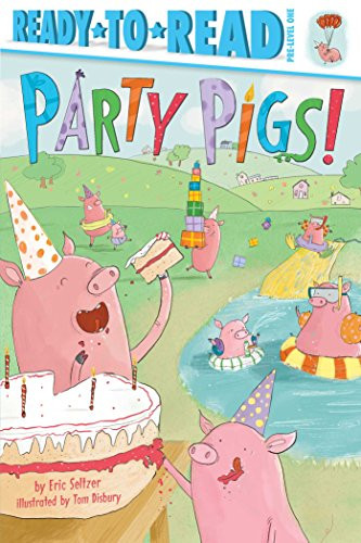 Party Pigs! Ready-to-Read Pre-Level 1