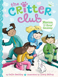Marion and the Girls' Getaway (20) (The Critter Club)