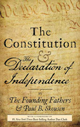 Constitution and the Declaration of Independence