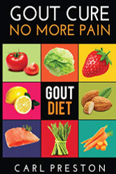 Gout Diet: The Anti-Inflammatory Gout Diet: 50+ Gout Cookbook Videos